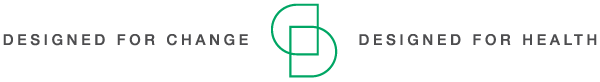 Designed for Change. Designed for Health.