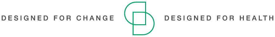 Designed for Change. Designed for Health.